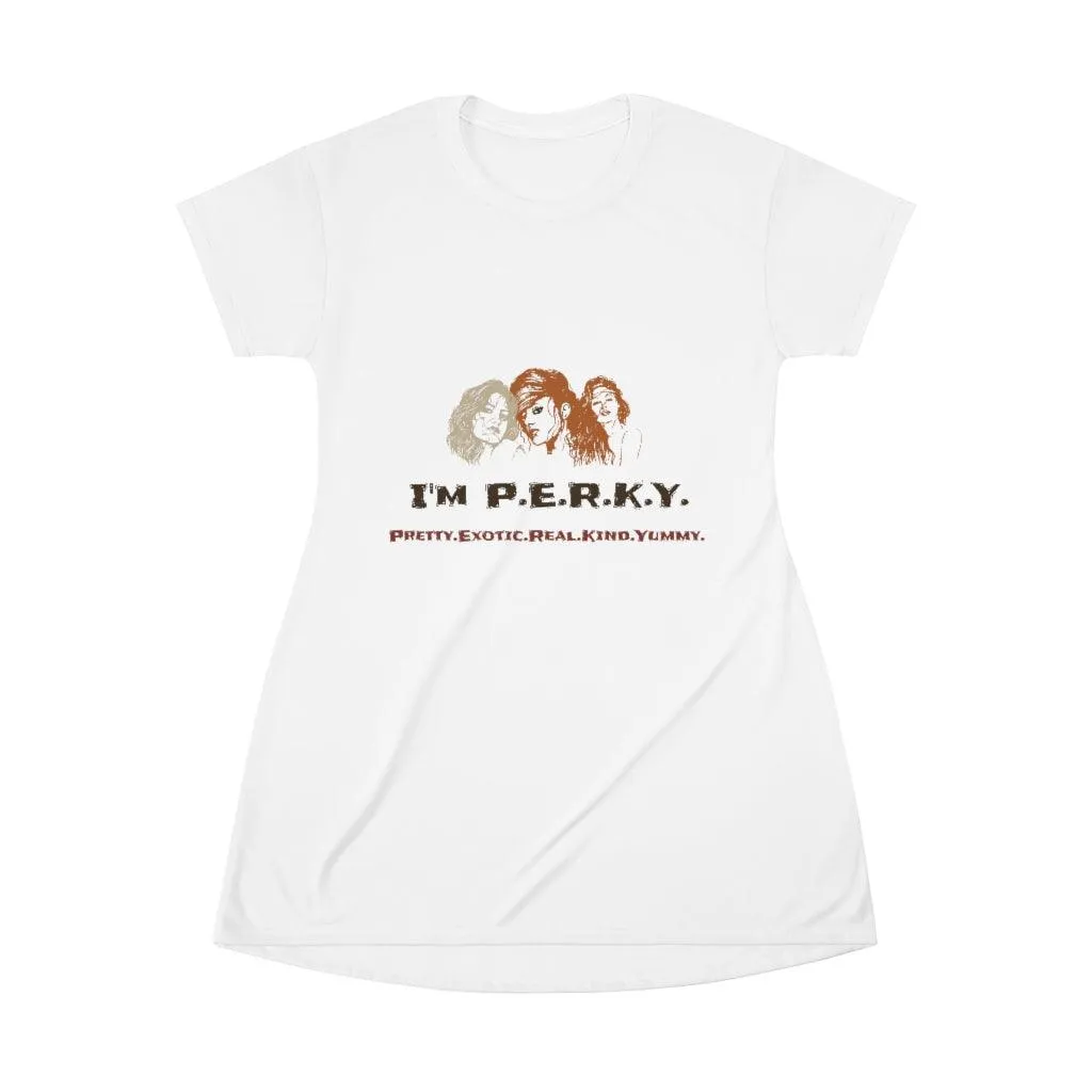 I'm P.E.R.K.Y.   II  All Over Print T-Shirt Dress